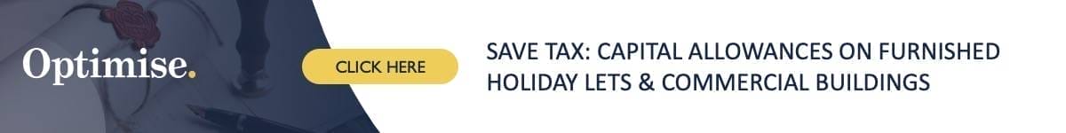 Property Capital Allowances | Save Tax | Commercial Property | Furnished Holiday Lets (FHL) Property Capital Allowances | Save Tax | Commercial Property | Furnished Holiday Lets (FHL)